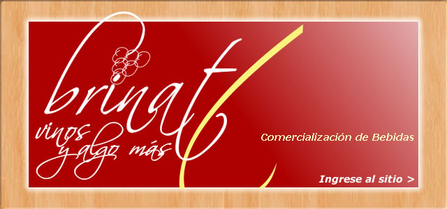 BRINAT vinos y algo m&aacute;s 
Tel: 15-5643-1584
E-mail: info@brinat.com.ar